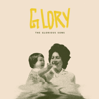 The Glorious Sons - Glory (Beastie Butterfly)