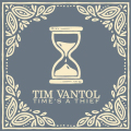 Tim Vantol - Time's A Thief (Beastie Butterfly)